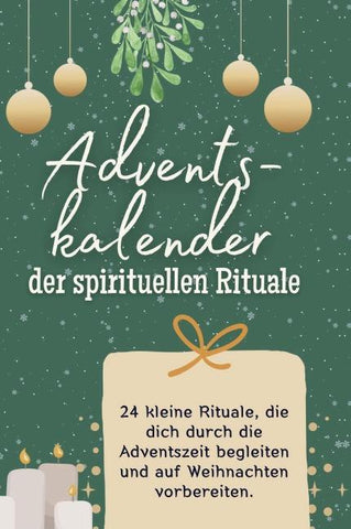 Adventskalender der spirituellen Rituale