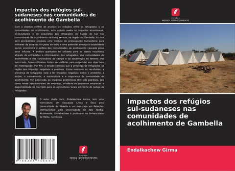 Impactos dos refúgios sul-sudaneses nas comunidades de acolhimento de Gambella