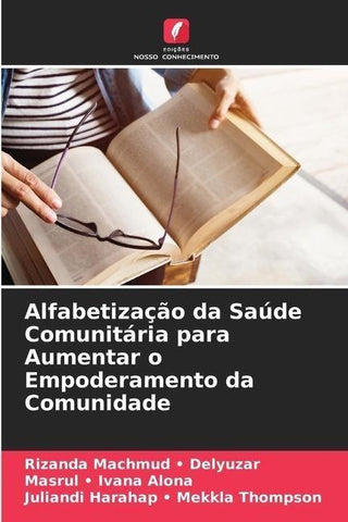 Alfabetização da Saúde Comunitária para Aumentar o Empoderamento da Comunidade