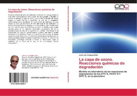 La capa de ozono. Reacciones químicas de degradación