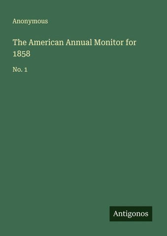 The American Annual Monitor for 1858