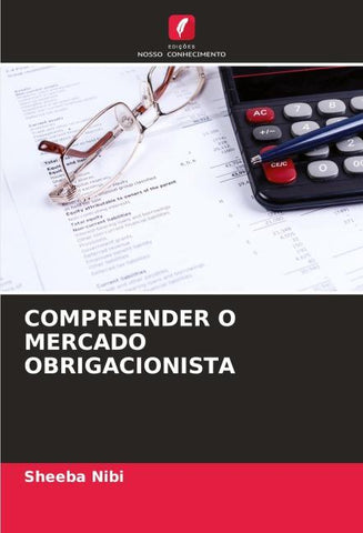 COMPREENDER O MERCADO OBRIGACIONISTA