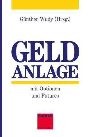 Geldanlage mit Optionen und Futures