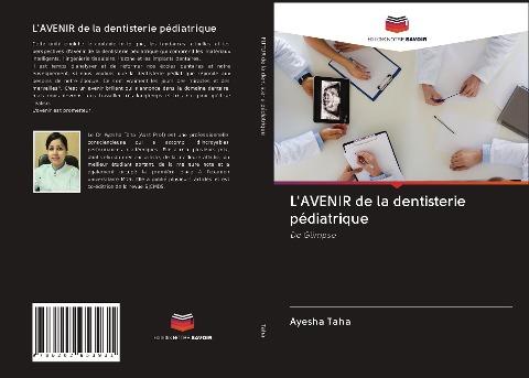 L'AVENIR de la dentisterie pédiatrique