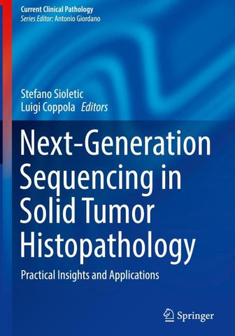 Next-Generation Sequencing in Solid Tumor Histopathology