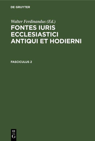 Fontes iuris ecclesiastici antiqui et hodierni. Fasciculus 2