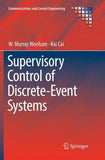 Supervisory Control of Discrete-Event Systems