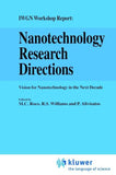 Nanotechnology Research Directions: IWGN Workshop Report