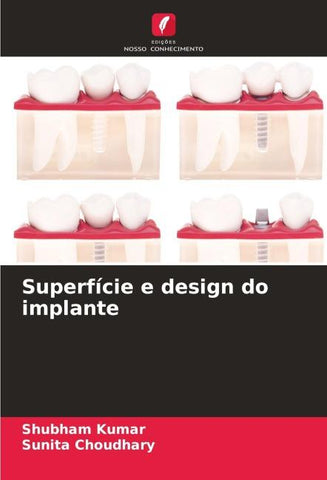 Superfície e design do implante