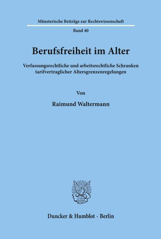 Berufsfreiheit im Alter.