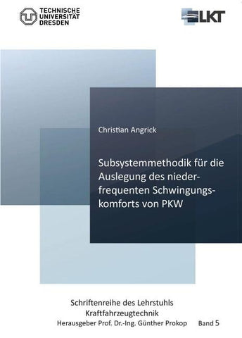 Subsystemmethodik für die Auslegung des niederfrequenten Schwingungskomforts von PKW