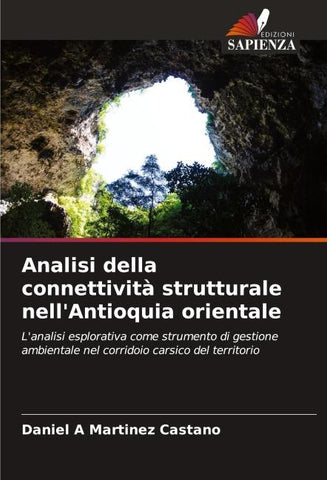 Analisi della connettività strutturale nell'Antioquia orientale