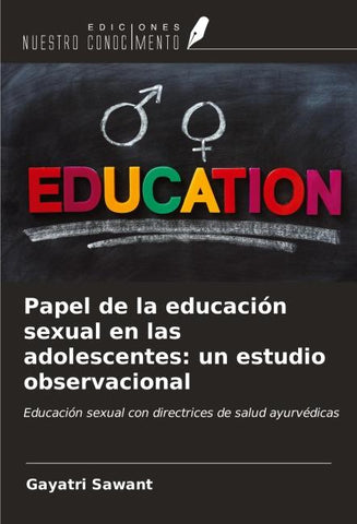 Papel de la educación sexual en las adolescentes: un estudio observacional