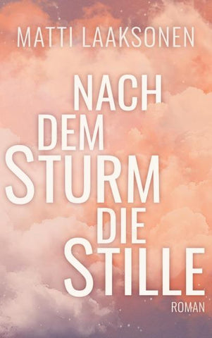 Nach dem Sturm die Stille