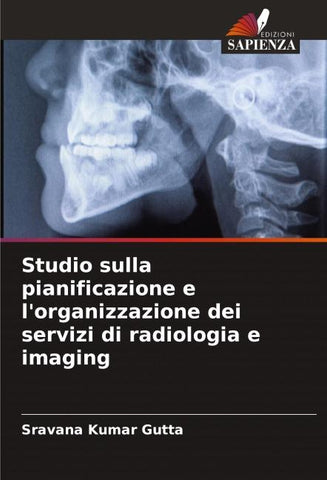 Studio sulla pianificazione e l'organizzazione dei servizi di radiologia e imaging