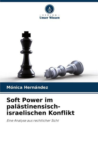 Soft Power im palästinensisch-israelischen Konflikt