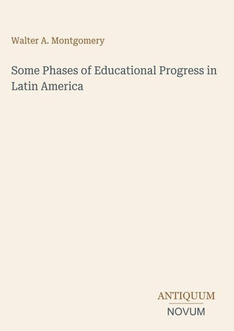 Some Phases of Educational Progress in Latin America