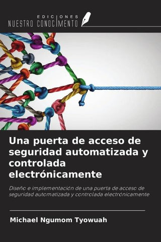 Una puerta de acceso de seguridad automatizada y controlada electrónicamente