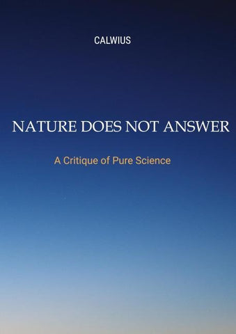Nature Does Not Answer