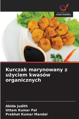 Kurczak marynowany z u¿yciem kwasów organicznych