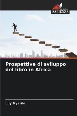 Prospettive di sviluppo del libro in Africa