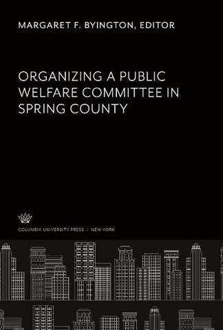 Organizing a Public Welfare Committee in Spring County