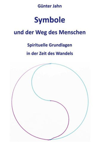 Symbole und der Weg des Menschen