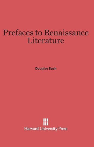 Prefaces to Renaissance Literature