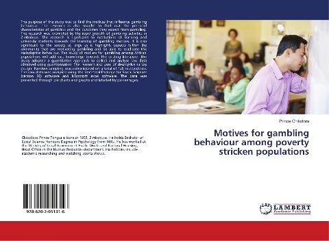 Motives for gambling behaviour among poverty stricken populations