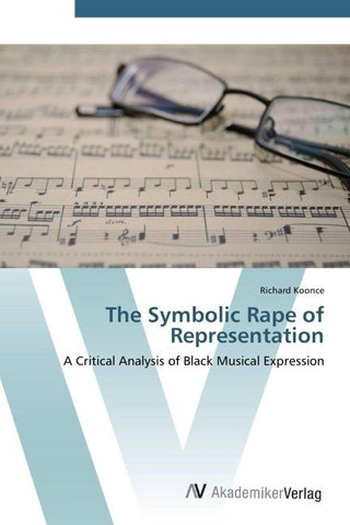 The Symbolic Rape of Representation
