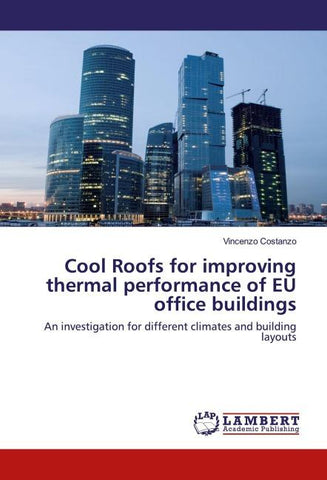 Cool Roofs for improving thermal performance of EU office buildings