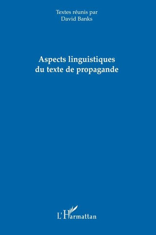 Aspects linguistiques du texte de propagande