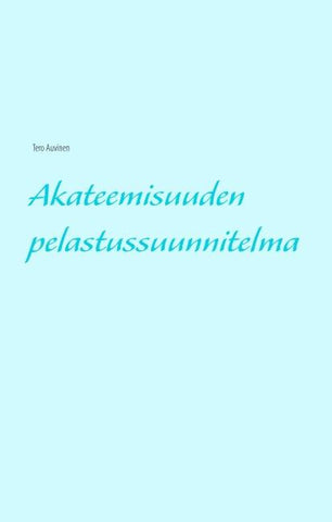 Akateemisuuden pelastussuunnitelma