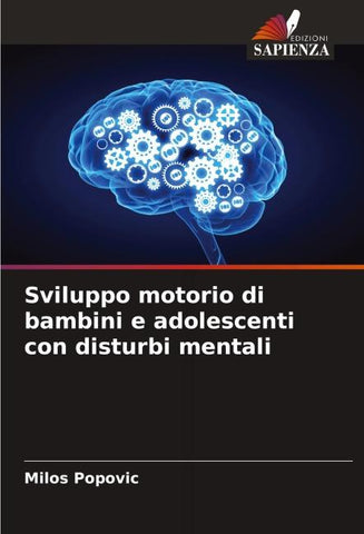 Sviluppo motorio di bambini e adolescenti con disturbi mentali