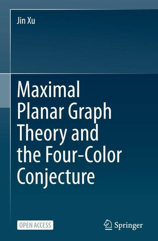 Maximal Planar Graph Theory and the Four-Color Conjecture