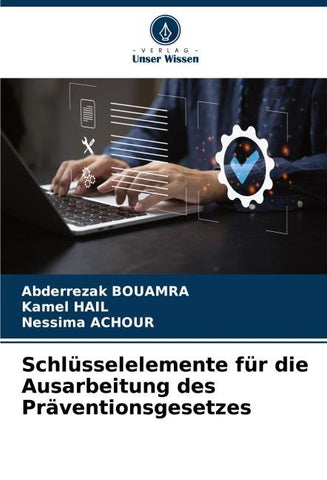 Schlüsselelemente für die Ausarbeitung des Präventionsgesetzes