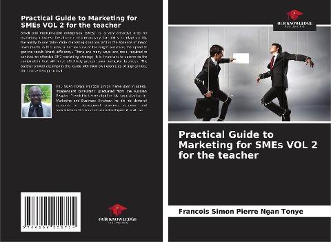 Practical Guide to Marketing for SMEs VOL 2 for the teacher