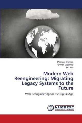 Modern Web Reengineering: Migrating Legacy Systems to the Future