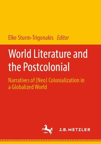World Literature and the Postcolonial
