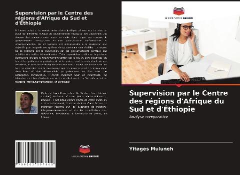 Supervision par le Centre des régions d'Afrique du Sud et d'Éthiopie