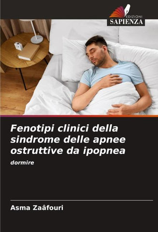 Fenotipi clinici della sindrome delle apnee ostruttive da ipopnea