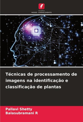 Técnicas de processamento de imagens na identificação e classificação de plantas