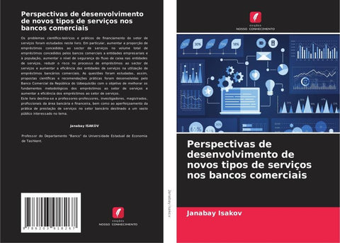 Perspectivas de desenvolvimento de novos tipos de serviços nos bancos comerciais