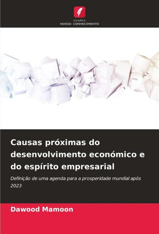 Causas próximas do desenvolvimento económico e do espírito empresarial