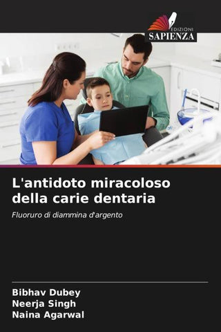 L'antidoto miracoloso della carie dentaria