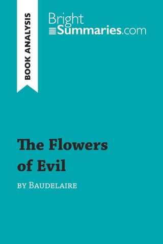 The Flowers of Evil by Baudelaire (Book Analysis)