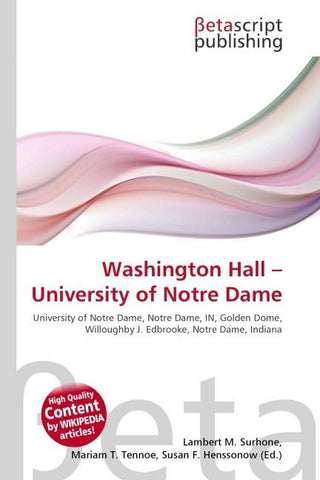 Washington Hall - University of Notre Dame