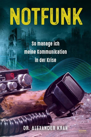 Notfunk – So manage ich meine Kommunikation in der Krise