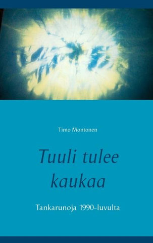 Tuuli tulee kaukaa