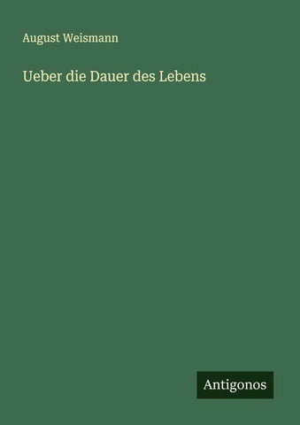 Ueber die Dauer des Lebens